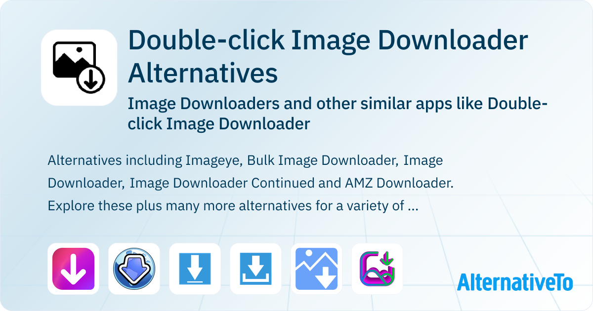 Double-click Image Downloader Alternatives: Top 8 Image Downloaders ...