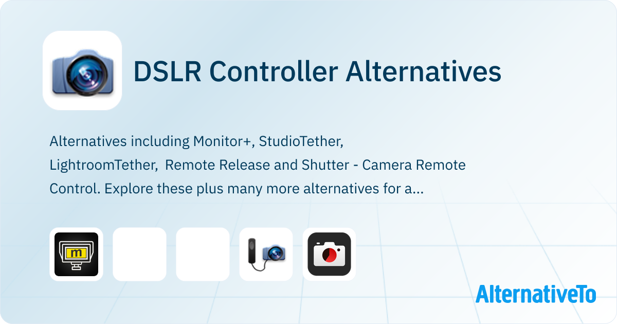DSLR Controller Alternatives and Similar Apps | AlternativeTo