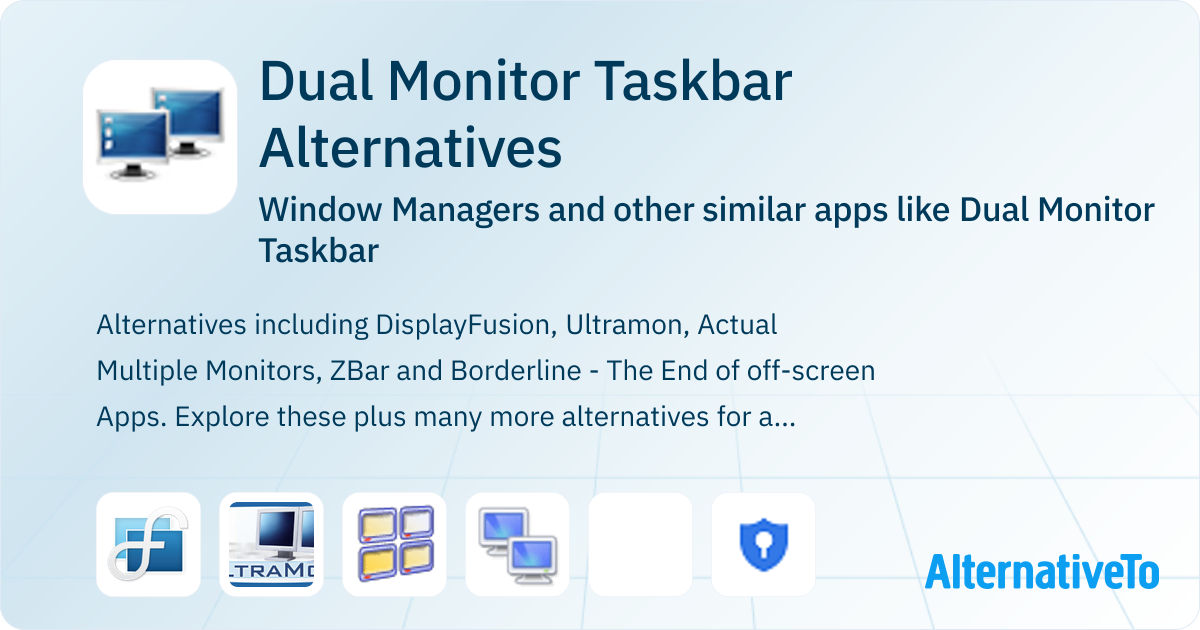 Dual Monitor Taskbar Alternatives: Top 8 Window Managers & Similar Apps ...
