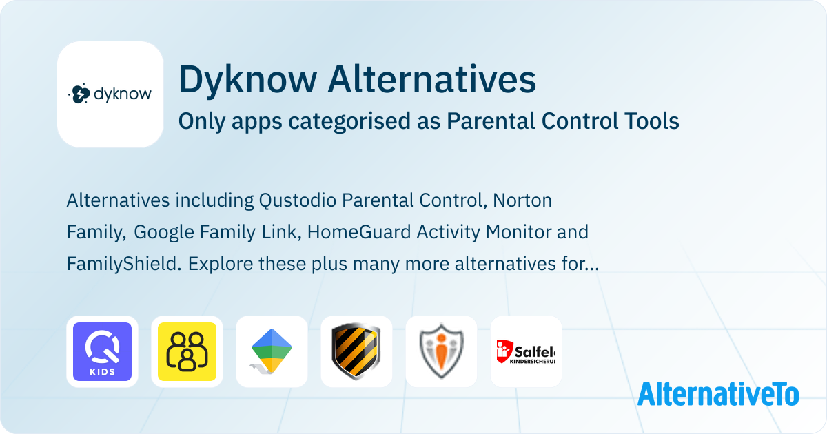 Securely Dyknow Dyknow Alternatives: Top 6 Parental Control Tools | AlternativeTo