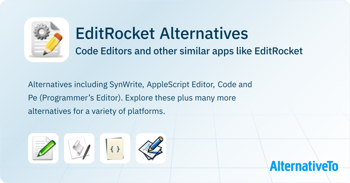 Code Editor Rocket EditRocket Alternatives: Top 4 Code Editors & Similar Apps | AlternativeTo