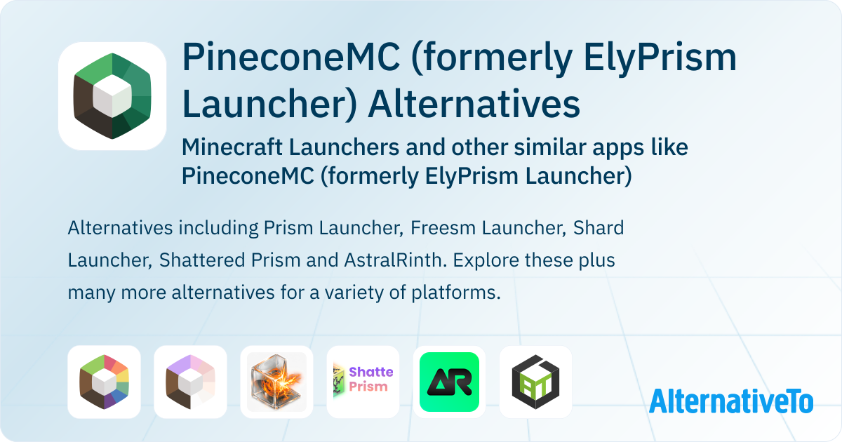 PineconeMC (formerly ElyPrism Launcher) Alternatives: Top 12 Minecraft ...