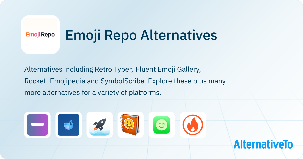 Emoji Repo Alternatives - Explore Similar Sites & Apps | AlternativeTo