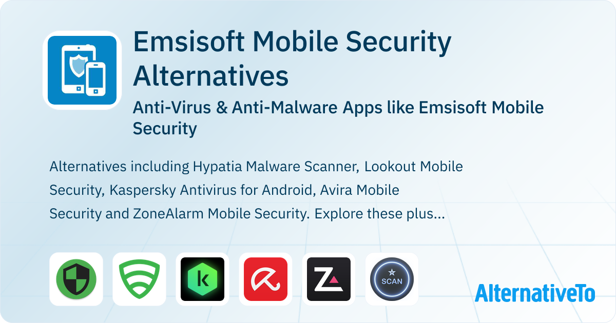 Emsisoft Mobile Security Alternatives: Top 21 Anti-Virus Apps ...