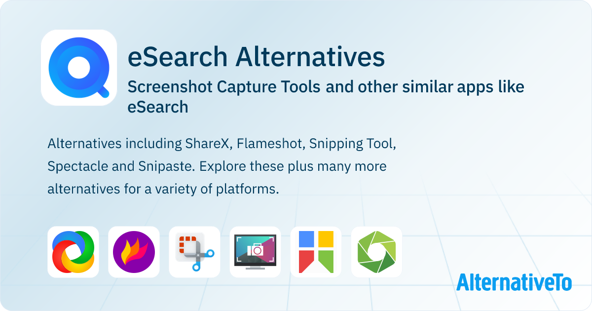eSearch Alternatives: Top 7 Screenshot Capture Tools & Similar Apps ...