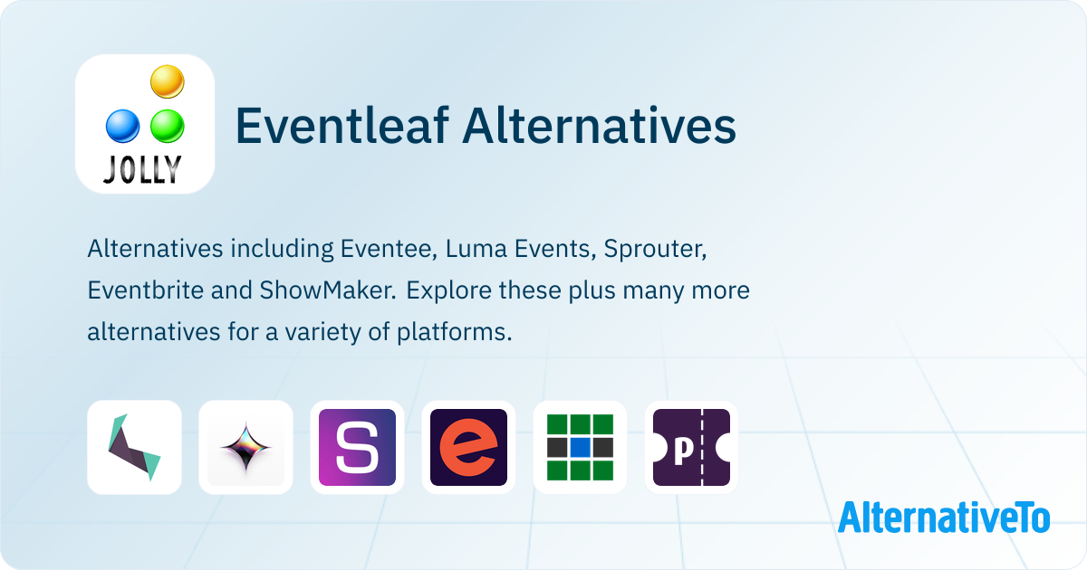 Eventleaf Guide Eventleaf Alternatives - Explore Similar Apps & Services | AlternativeTo