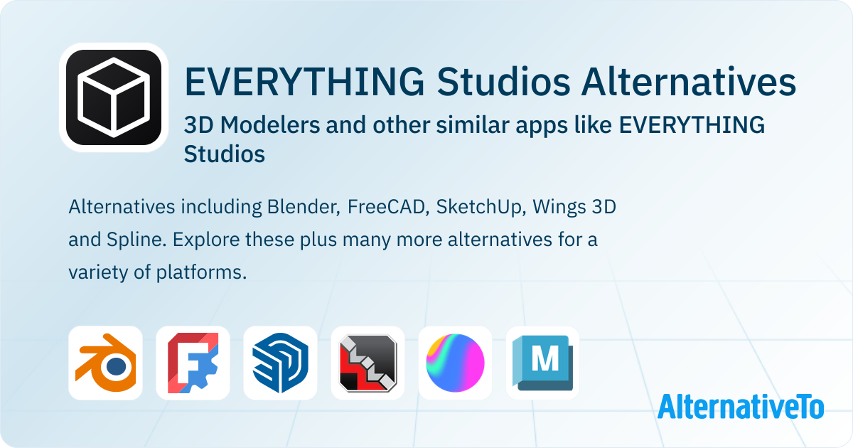 EVERYTHING Studios Alternatives: Top 12 3D Modelers & Similar Apps ...
