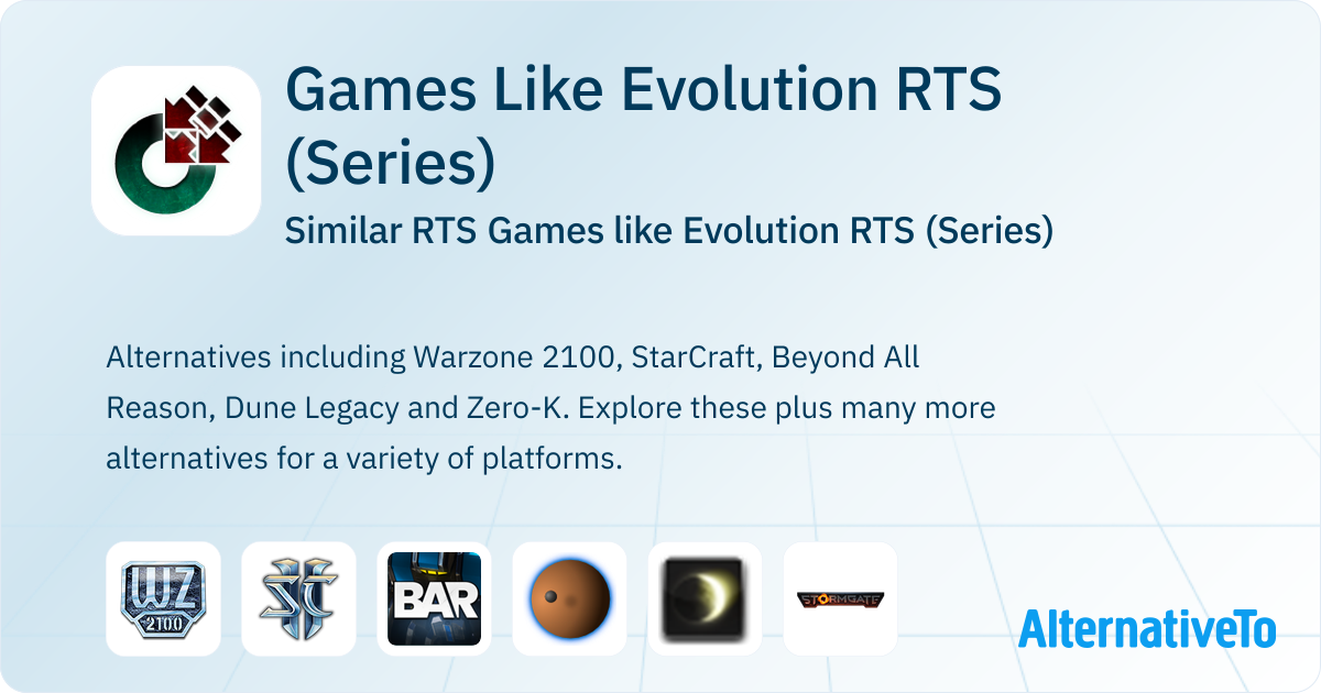 Games Like Evolution RTS (Series): Similar RTS Games | AlternativeTo