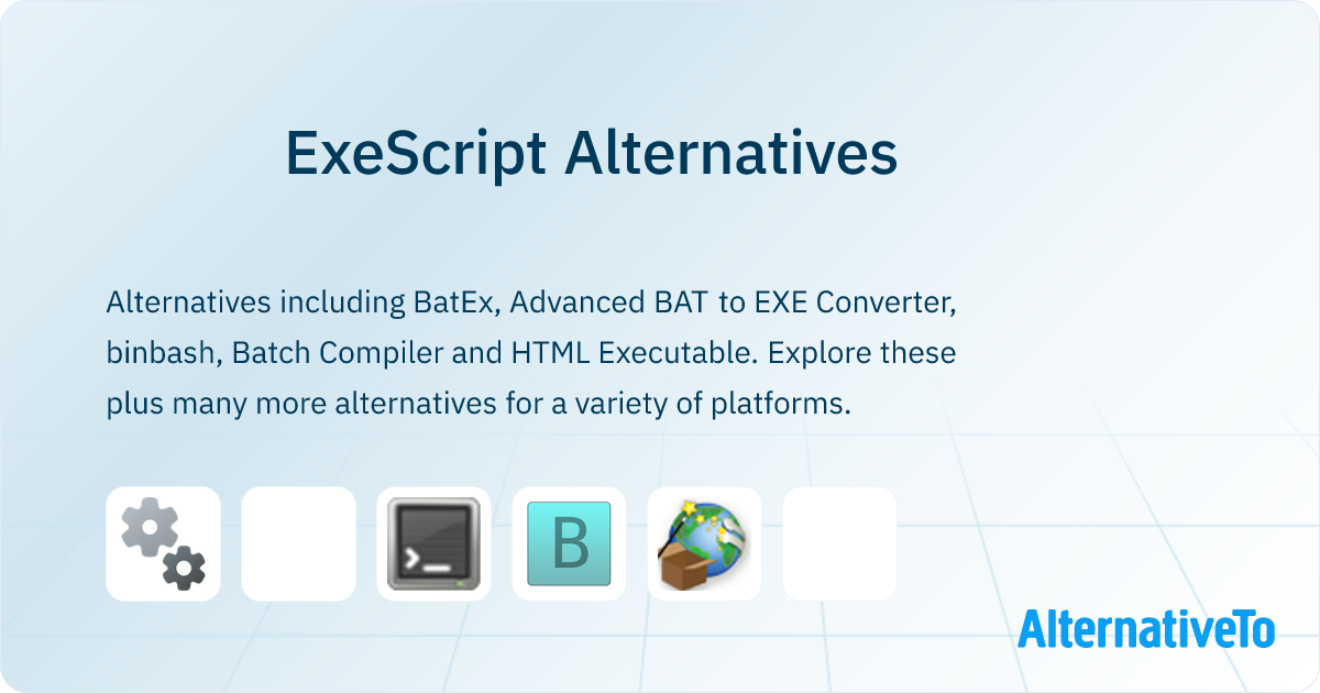 ExeScript Alternatives - Explore Similar Software | AlternativeTo