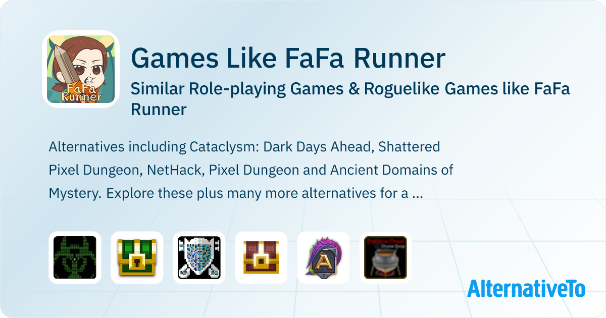 Games Like FaFa Runner: Similar Role-playing Games 2025 | AlternativeTo