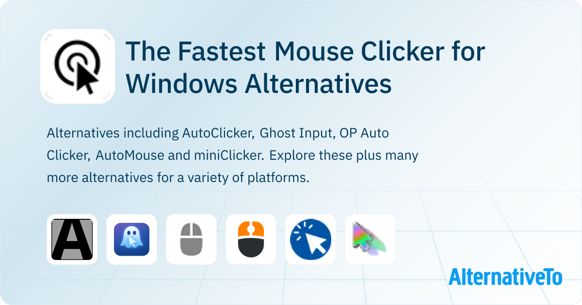 Fast Clicker Program The Fastest Mouse Clicker for Windows Alternatives - Explore Similar ...