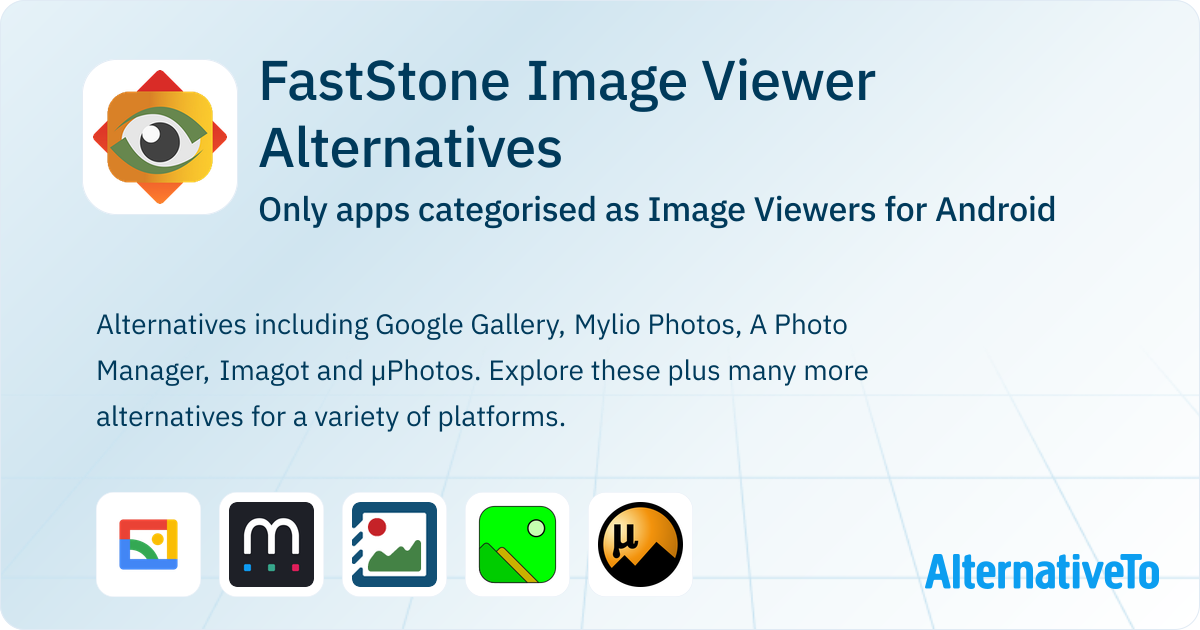 FastStone Image Viewer Alternatives for Android: Top 5 Image Viewers ...