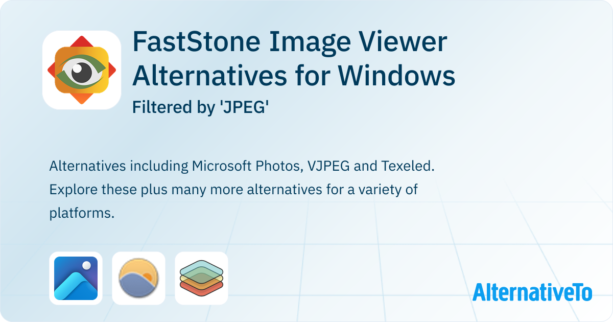 Visualgate Image Viewer FastStone Image Viewer Alternatives for Windows filtered by 'JPEG ...