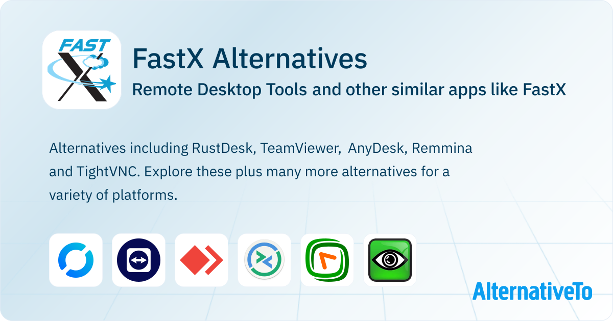 FastX Alternatives: Top 12 Remote Desktop Tools & Similar Apps ...