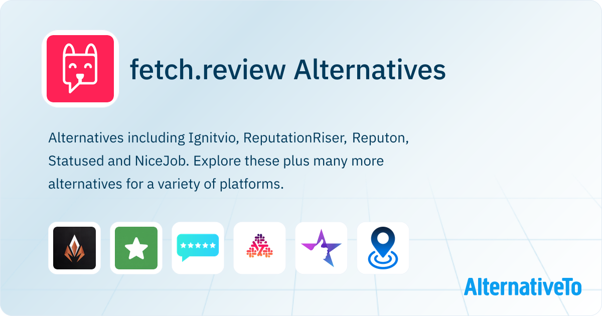 fetch.review Alternatives - Explore Similar Sites & Apps | AlternativeTo