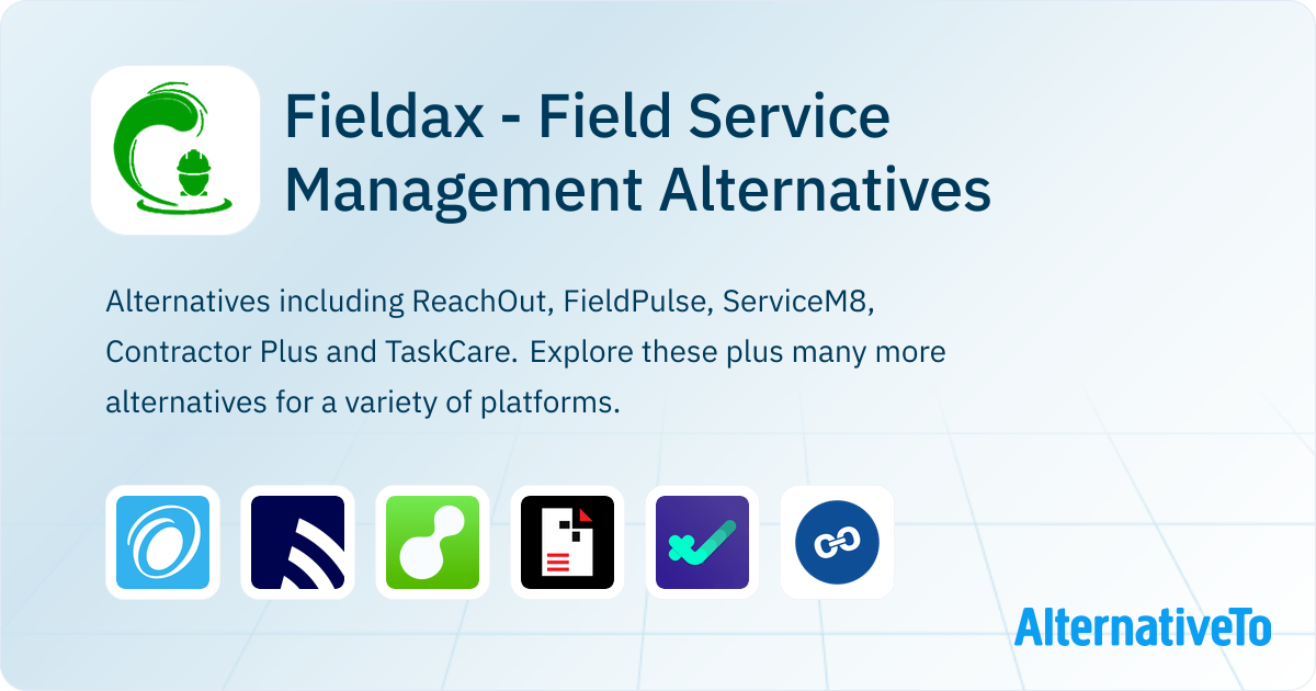 Fieldax - Field Service Management Alternatives - Explore Similar Apps ...