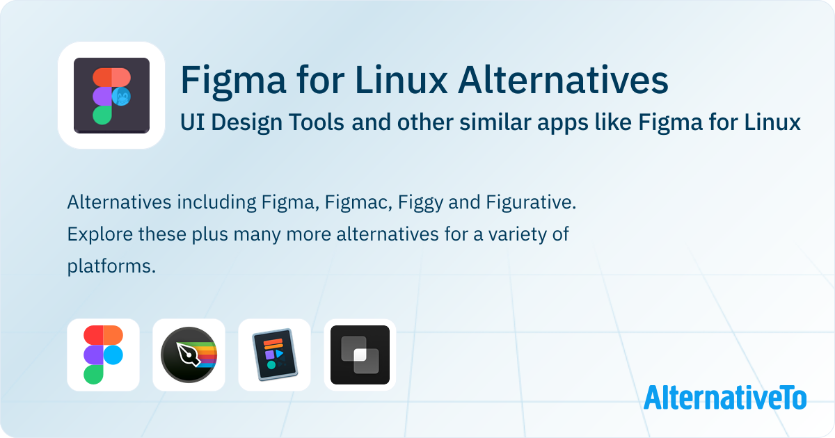 Figma for Linux Alternatives: Top 4 UI Design Tools & Similar Apps ...
