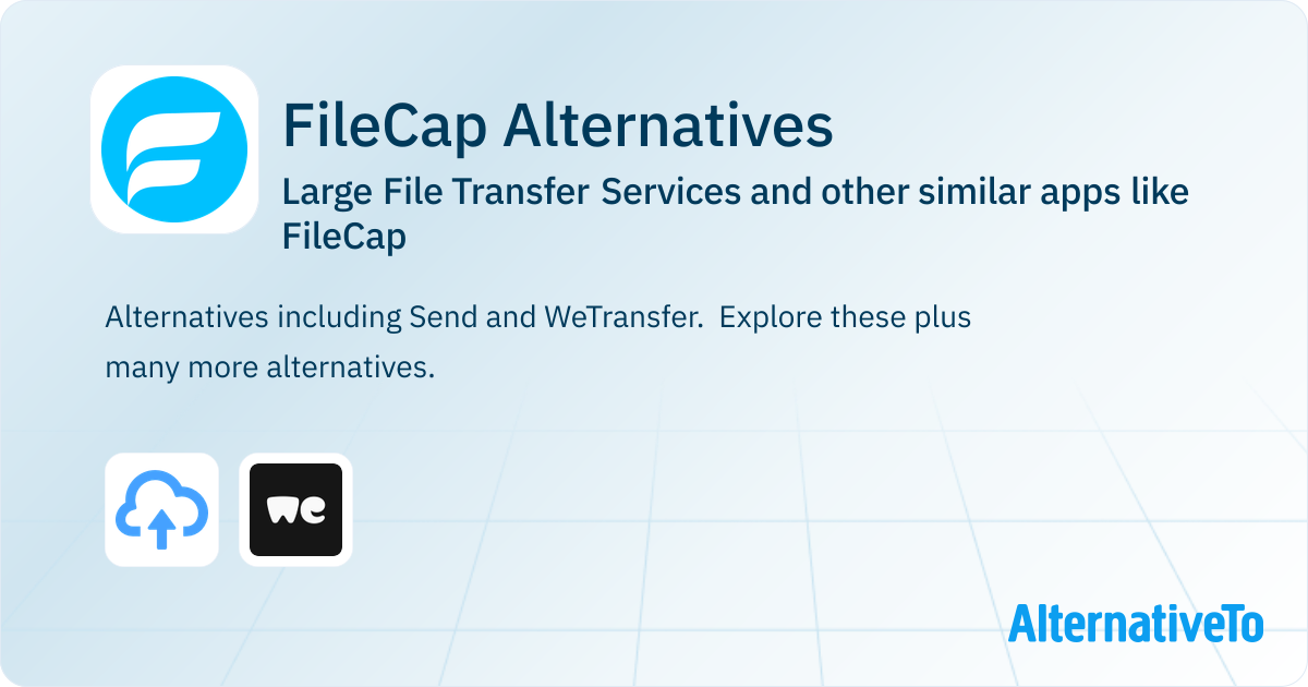 FileCap Alternatives: Top 2 Large File Transfer Services & Similar Apps ...