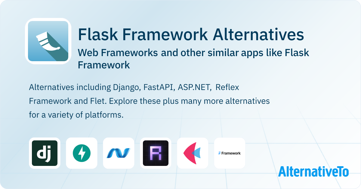 Flask Framework Alternatives: Top 22 Web Frameworks & Similar Apps ...