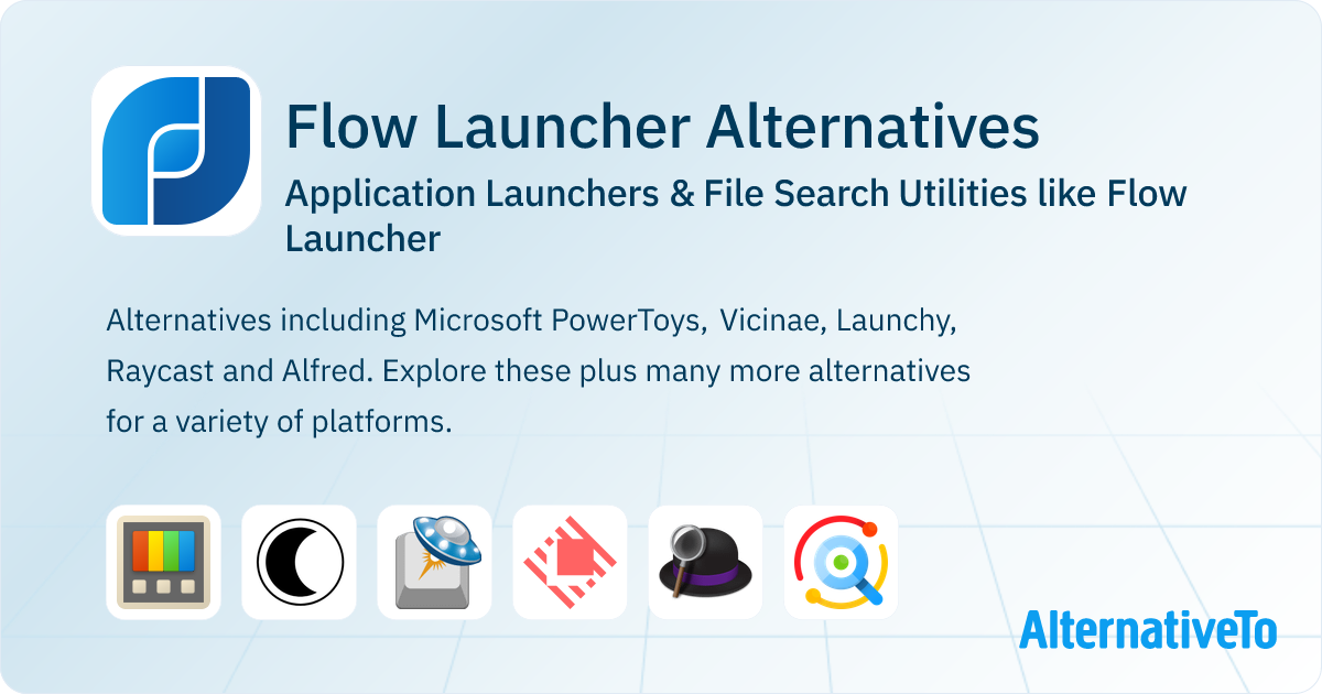 Flow Launcher Alternatives: Top 12 Application Launchers | AlternativeTo