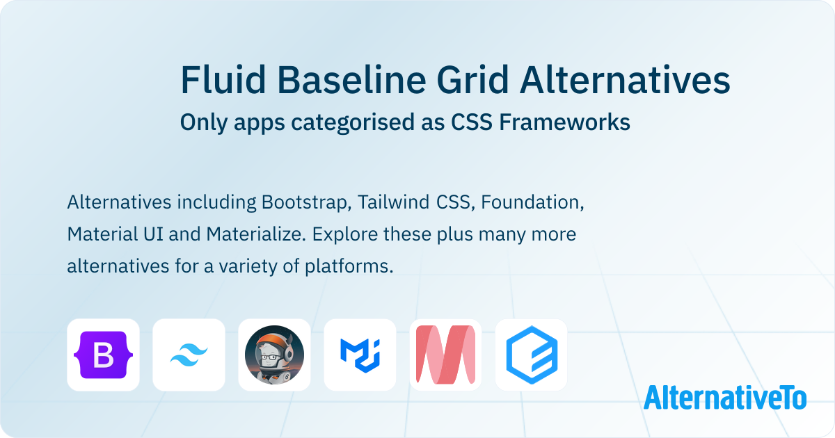 Fluid Baseline Grid Alternatives: Top 12 CSS Frameworks | AlternativeTo