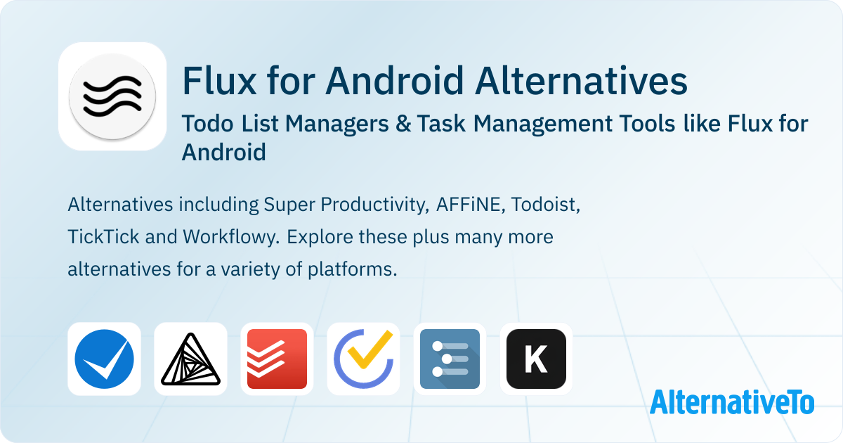 Flux for Android Alternatives: Top 12 Todo List Managers | AlternativeTo