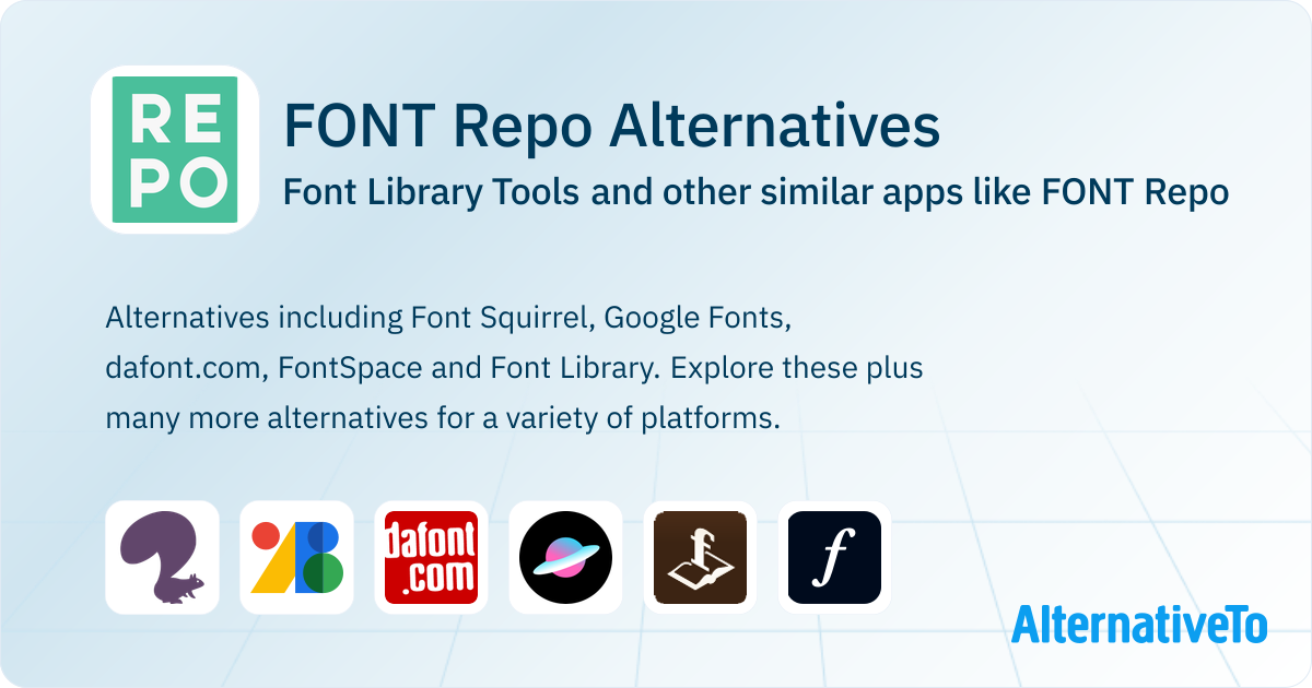 FONT Repo Alternatives: Top 13 Font Library Tools & Similar Websites ...