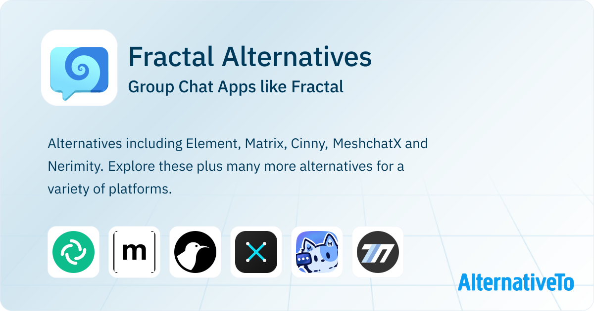 Fractal Alternatives: Top 12 Group & Encrypted Chat Apps | AlternativeTo