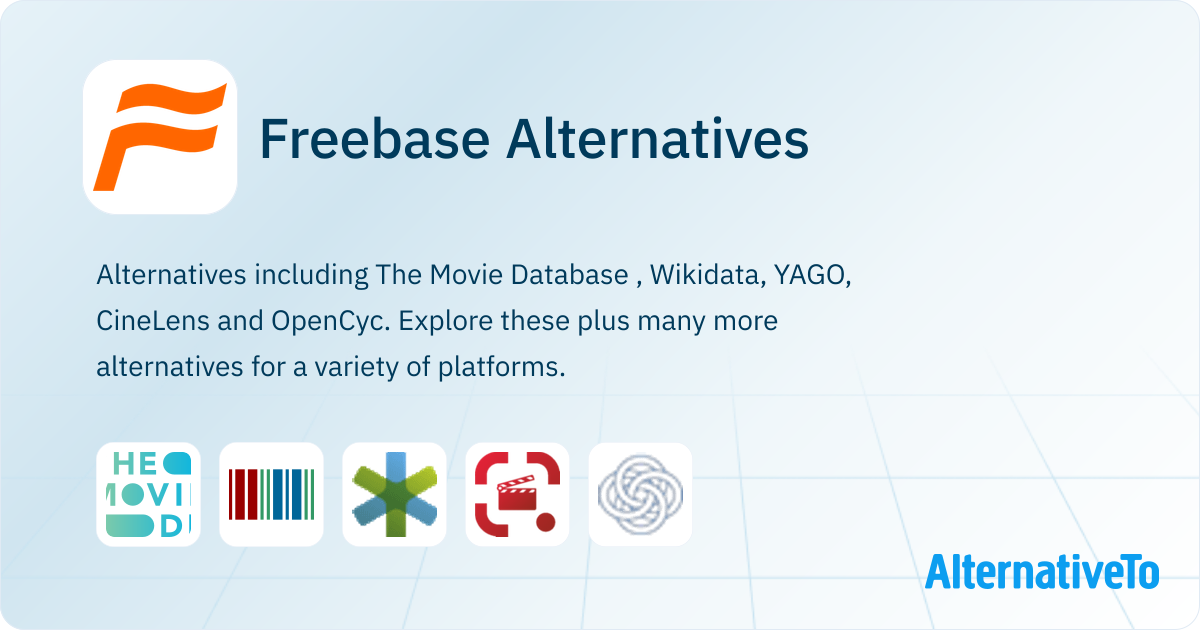 Freebase Alternatives - Explore Similar Sites & Apps | AlternativeTo