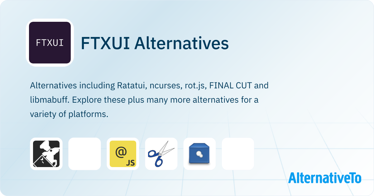 FTXUI Alternatives - Explore Similar Software | AlternativeTo