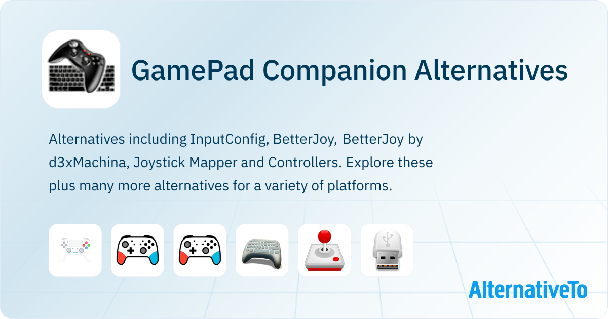 GamePad Companion Alternatives - Explore Similar Software | AlternativeTo