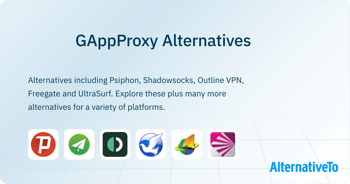 GAppProxy Alternatives - Explore Similar Software | AlternativeTo