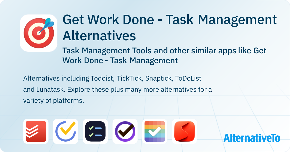Get Work Done - Task Management Alternatives: Top 12 Task Management ...