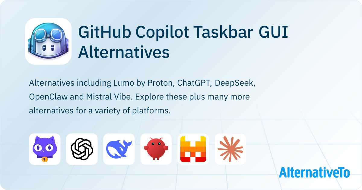 GitHub Copilot Taskbar GUI Alternatives - Explore Similar Software ...