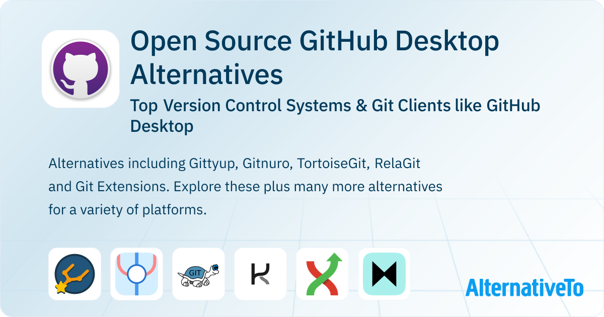 Open Source GitHub Desktop Alternatives: Top 12 Version Control Systems ...