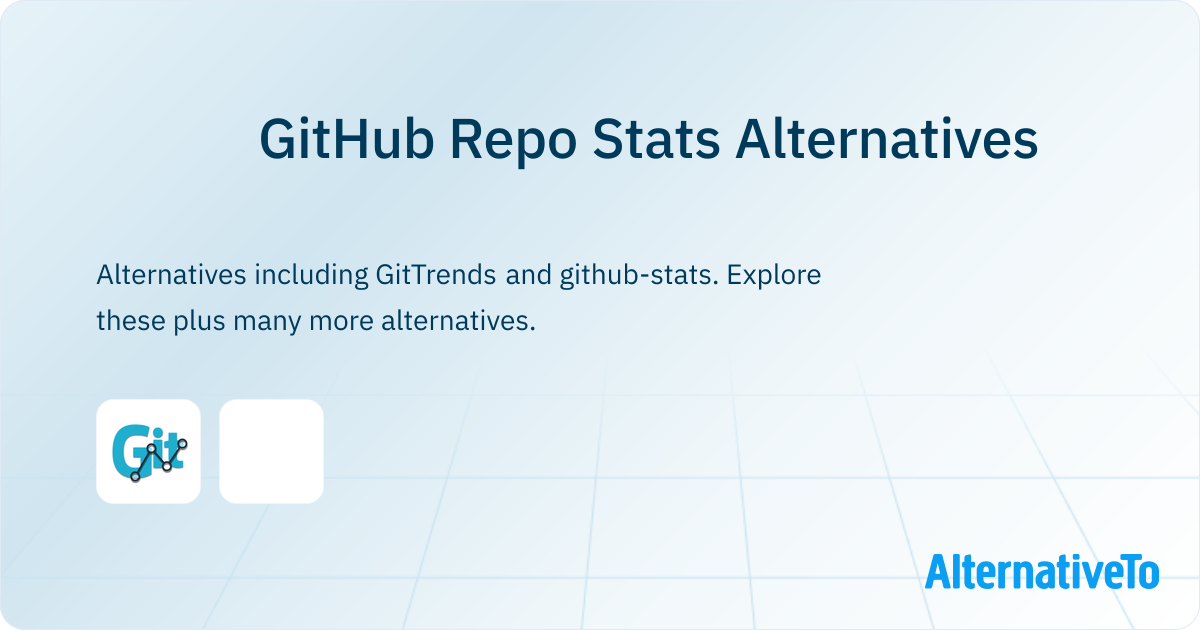 GitHub Repo Stats Alternatives - Explore Similar Sites & Apps ...