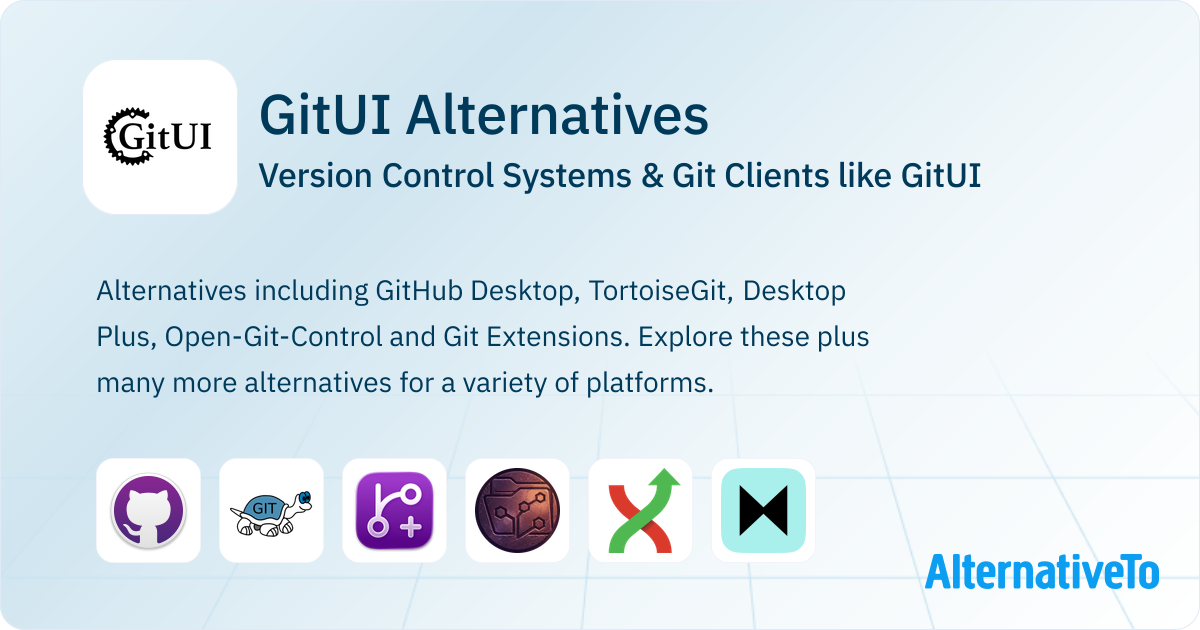 GitUI Alternatives: Top 15 Version Control Systems | AlternativeTo