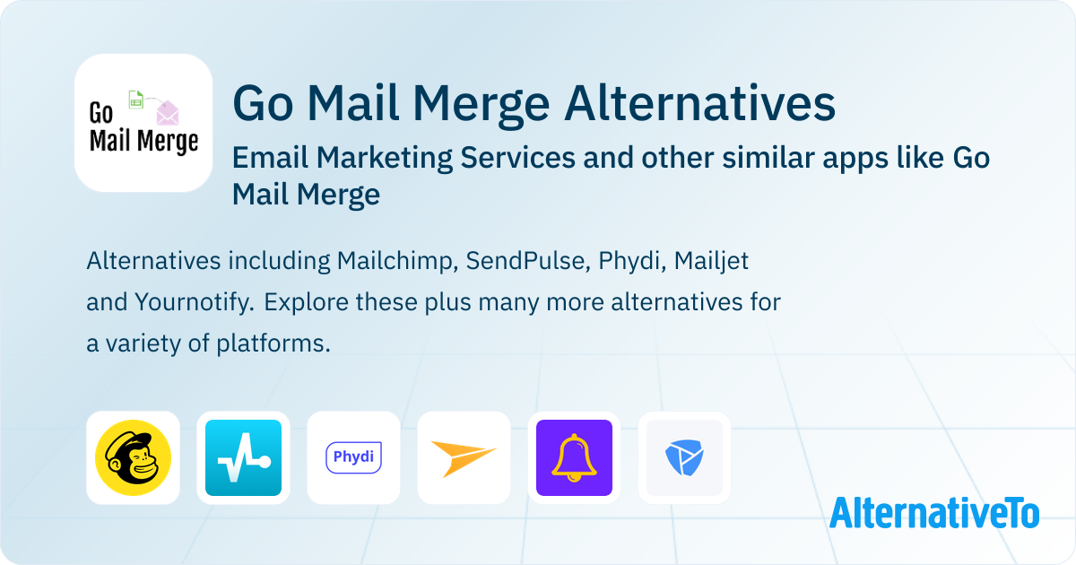 Go Mail Merge Alternatives: Top 18 Email Marketing Services & Similar ...