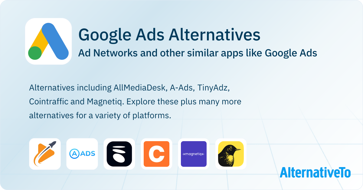Google Ads Alternatives: Top 12 Ad Networks & Similar Apps | AlternativeTo