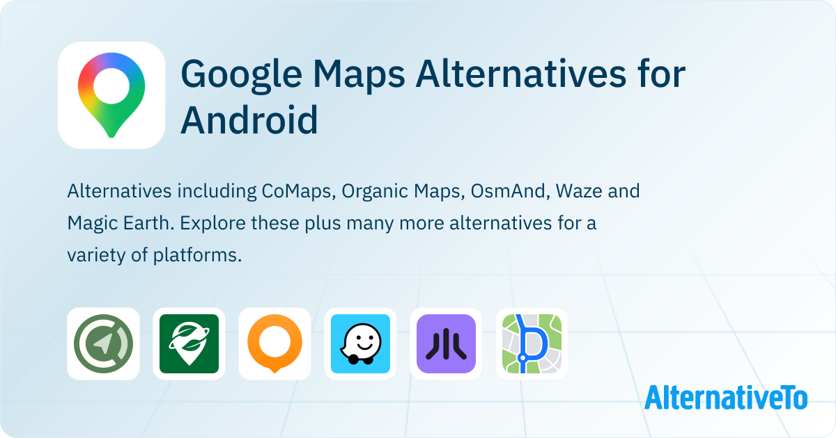Google Maps Alternatives for Android: Top 12 GPS Navigation Services ...
