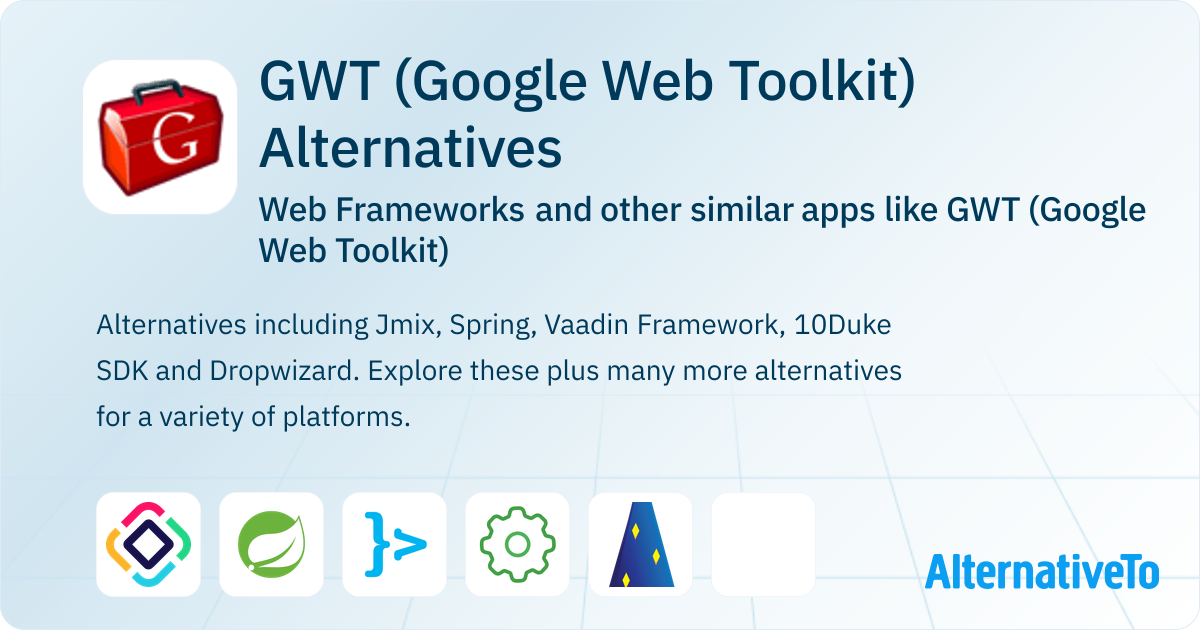 GWT (Google Web Toolkit) Alternatives: Top 13 Web Frameworks & Similar ...