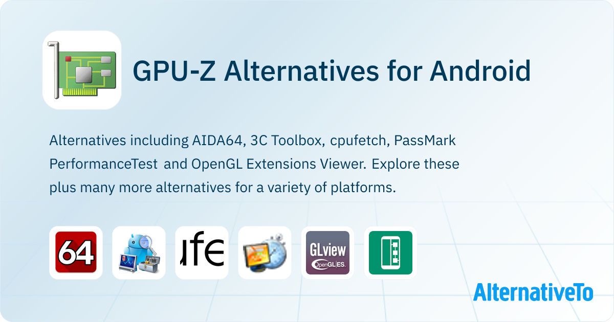 GPU-Z Alternatives for Android: Top 6 System Information Utilities ...