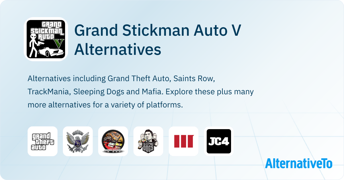 Grand Stickman Auto V Alternatives Explore Similar Apps AlternativeTo