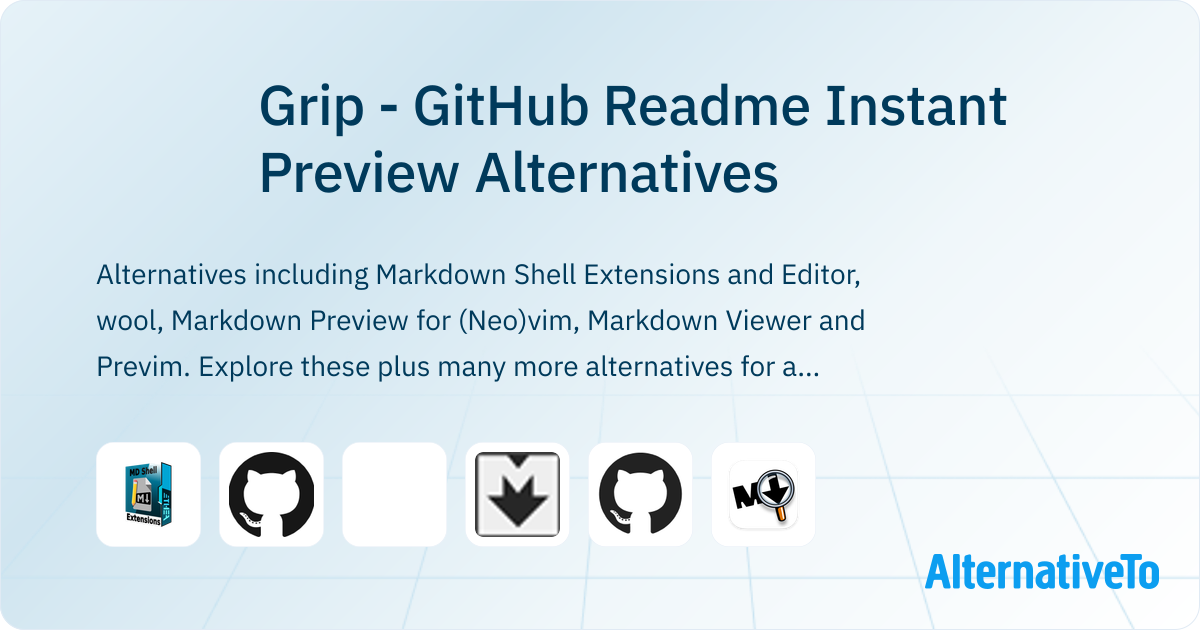 Grip - GitHub Readme Instant Preview Alternatives - Explore Similar ...