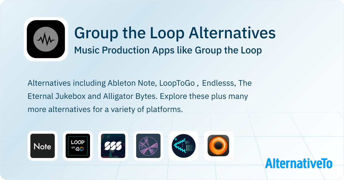 Group the Loop Alternatives: Top 15 Music Production & Similar Apps ...