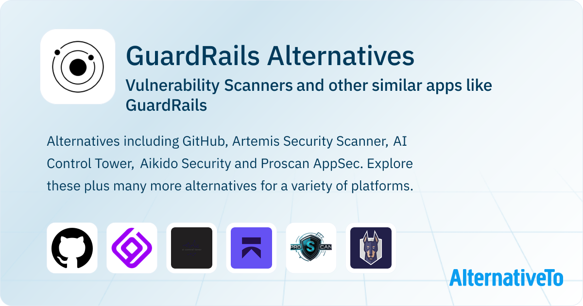 GuardRails Alternatives: Top 13 Vulnerability Scanners & Similar Apps ...