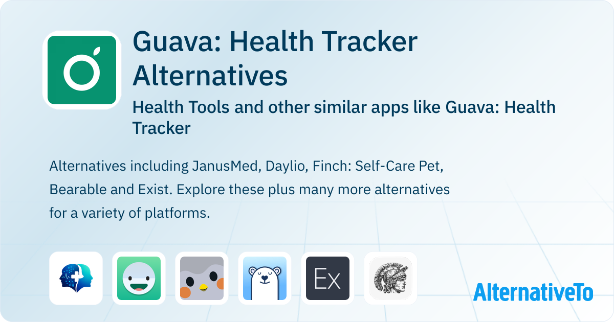 Guava: Health Tracker Alternatives: Top 18 Health Tools & Similar Apps ...