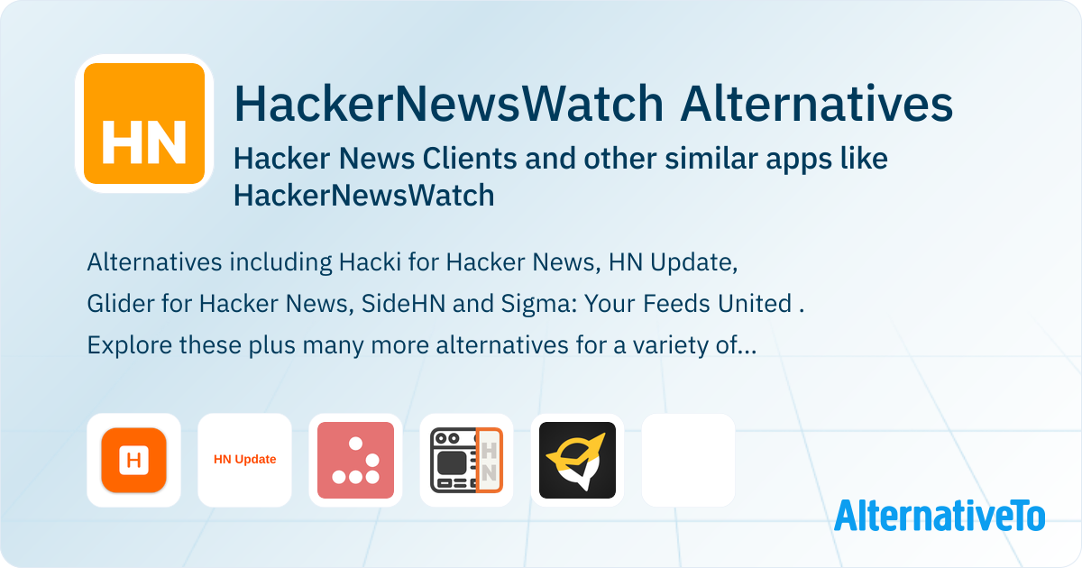 HackerNewsWatch Alternatives: Top 21 Hacker News Clients & Similar Apps ...