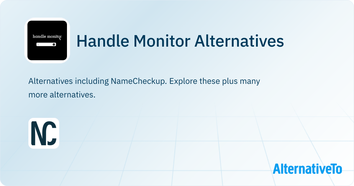 Handle Monitor Alternatives - Explore Similar Sites & Apps | AlternativeTo