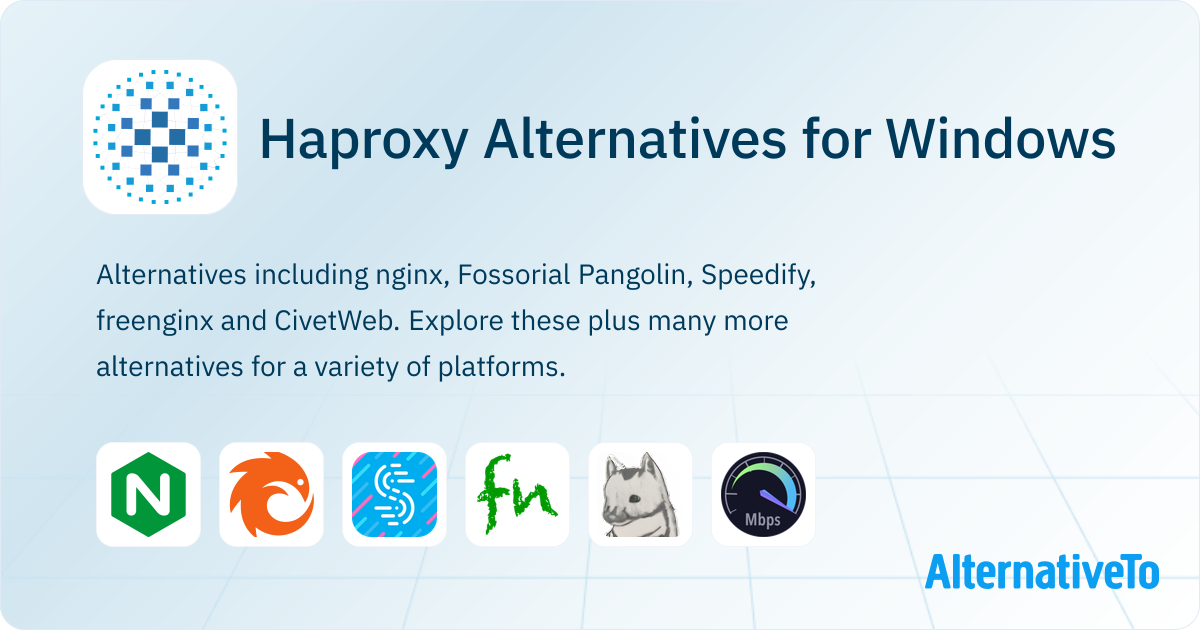 Windows Haproxy Haproxy Alternatives for Windows: Top 13 Reverse Proxy Servers ...